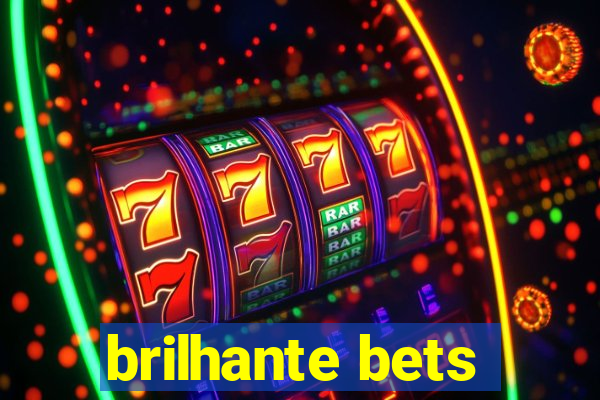 brilhante bets